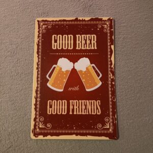 GOOD BEER with GOOD FRIENDS